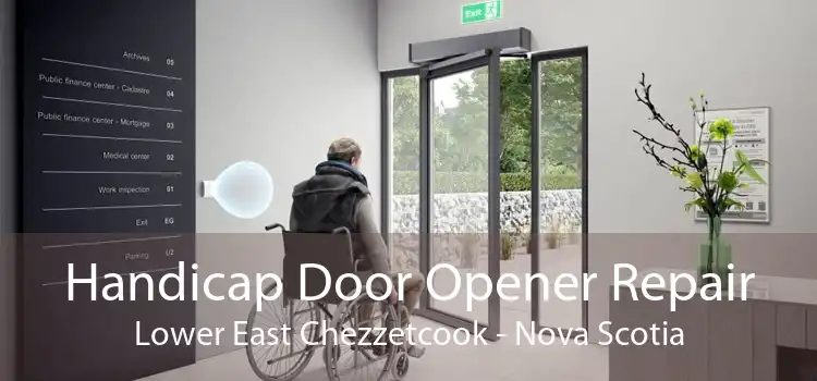 Handicap Door Opener Repair Lower East Chezzetcook - Nova Scotia