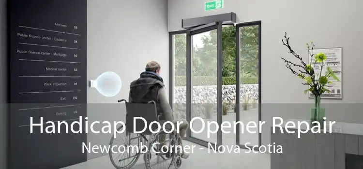 Handicap Door Opener Repair Newcomb Corner - Nova Scotia