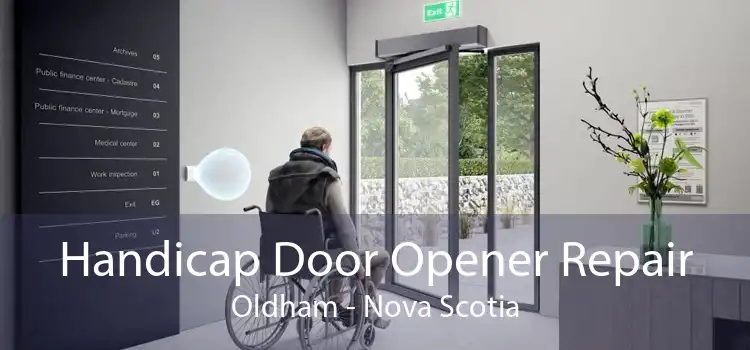 Handicap Door Opener Repair Oldham - Nova Scotia
