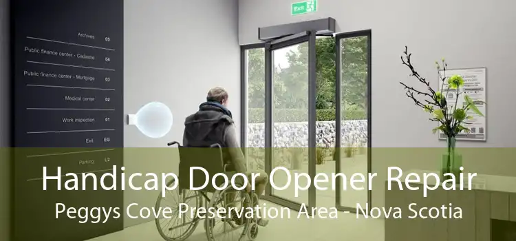 Handicap Door Opener Repair Peggys Cove Preservation Area - Nova Scotia