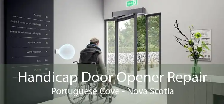 Handicap Door Opener Repair Portuguese Cove - Nova Scotia