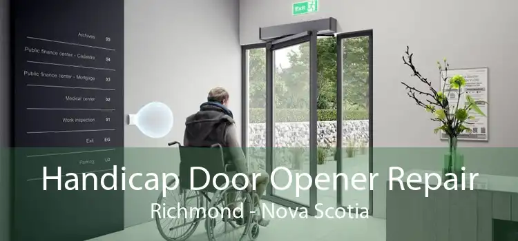 Handicap Door Opener Repair Richmond - Nova Scotia