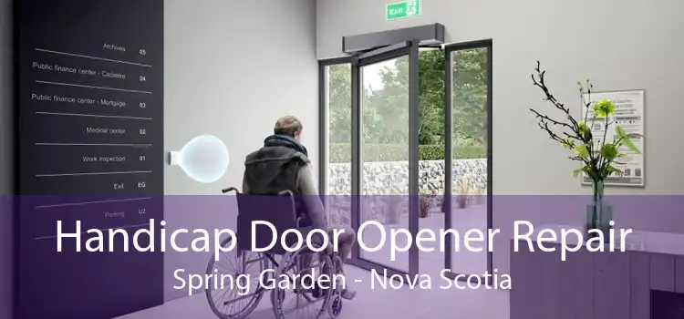 Handicap Door Opener Repair Spring Garden - Nova Scotia