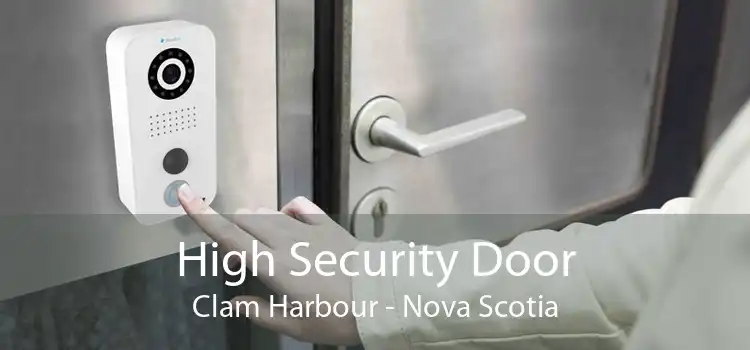 High Security Door Clam Harbour - Nova Scotia