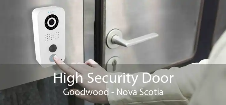 High Security Door Goodwood - Nova Scotia