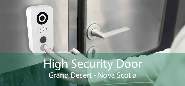 High Security Door Grand Desert - Nova Scotia