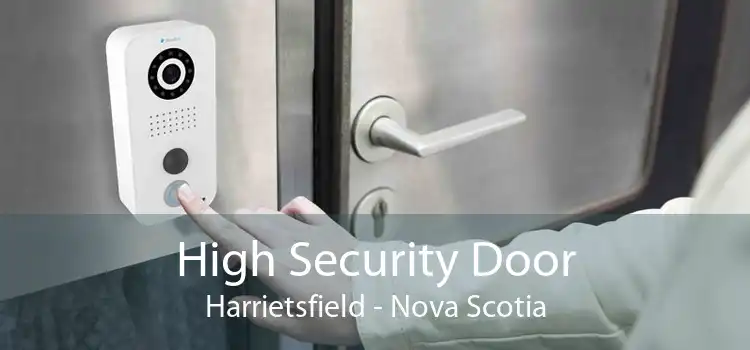 High Security Door Harrietsfield - Nova Scotia