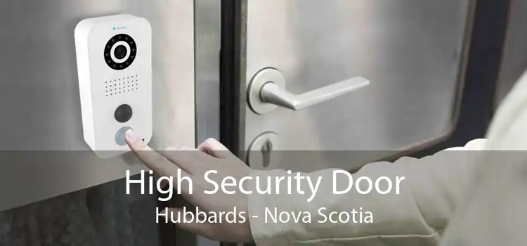 High Security Door Hubbards - Nova Scotia