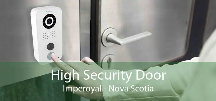 High Security Door Imperoyal - Nova Scotia