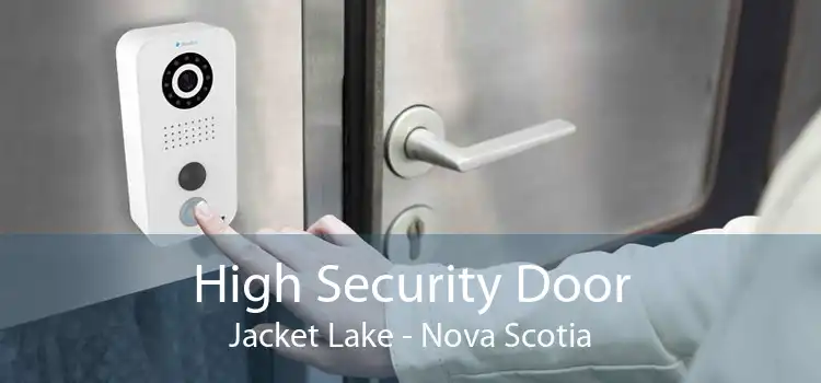 High Security Door Jacket Lake - Nova Scotia