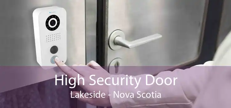 High Security Door Lakeside - Nova Scotia