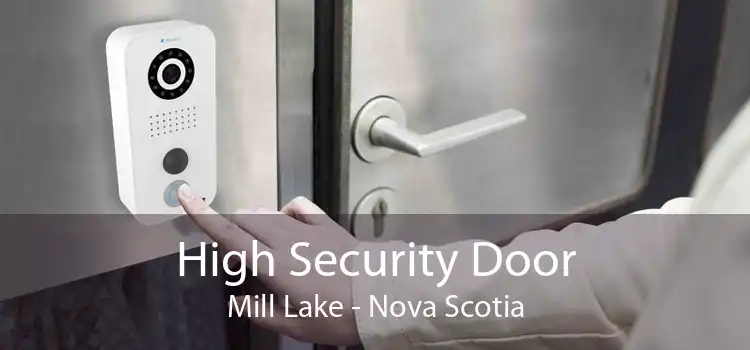 High Security Door Mill Lake - Nova Scotia