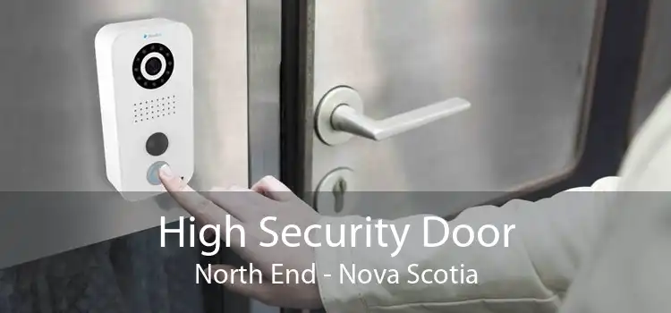 High Security Door North End - Nova Scotia