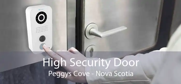 High Security Door Peggys Cove - Nova Scotia