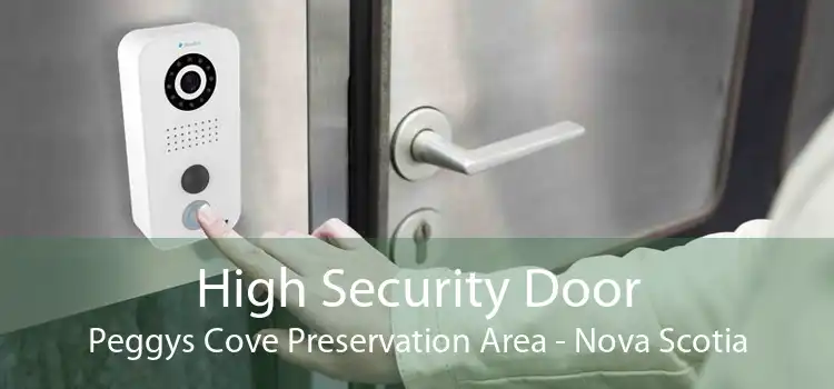 High Security Door Peggys Cove Preservation Area - Nova Scotia