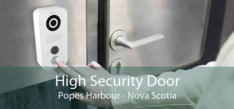 High Security Door Popes Harbour - Nova Scotia
