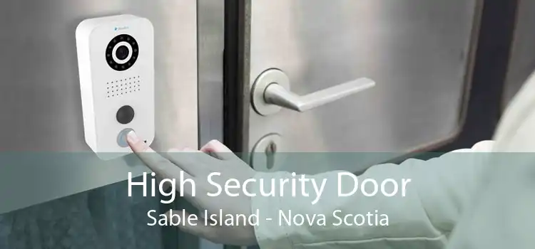 High Security Door Sable Island - Nova Scotia
