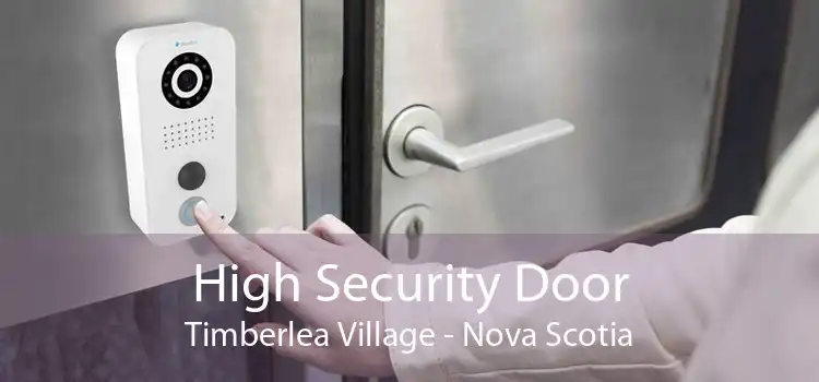 High Security Door Timberlea Village - Nova Scotia