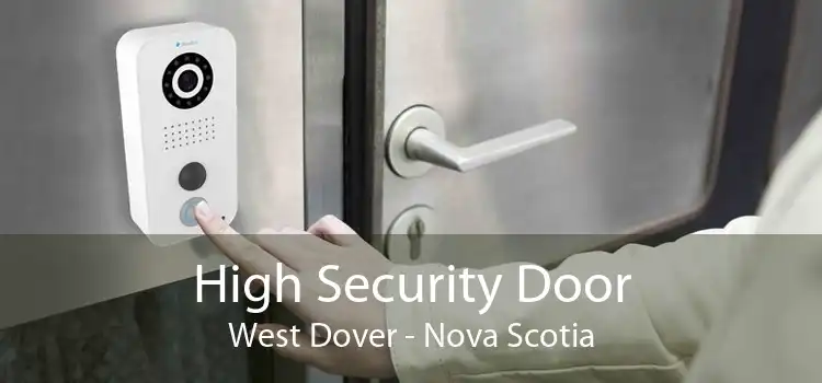 High Security Door West Dover - Nova Scotia