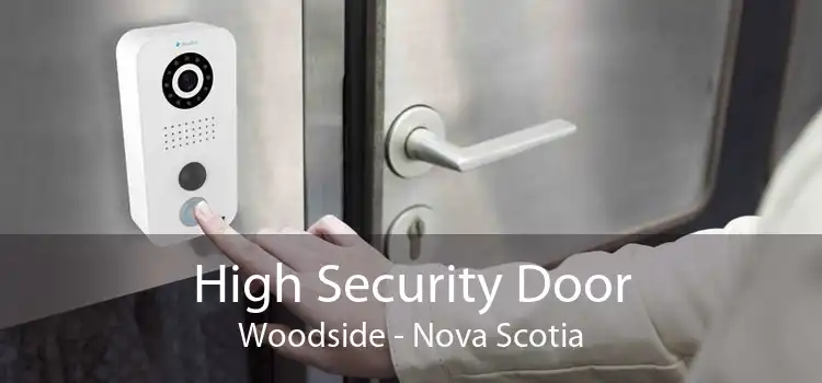 High Security Door Woodside - Nova Scotia