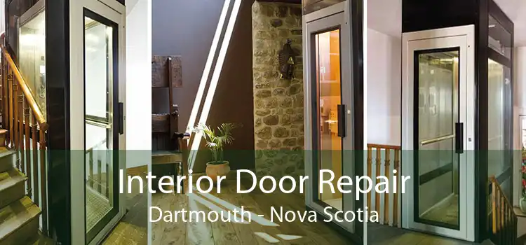 Interior Door Repair Dartmouth - Nova Scotia