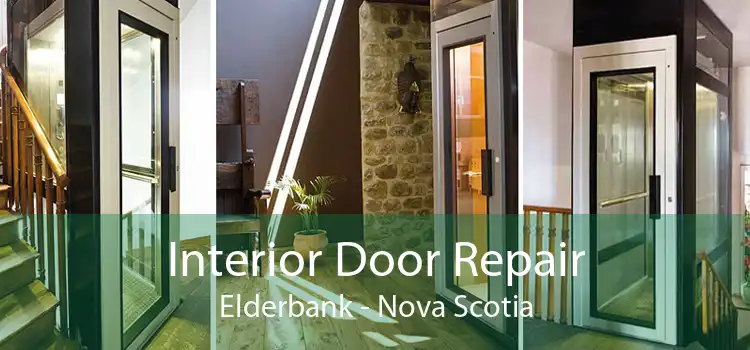 Interior Door Repair Elderbank - Nova Scotia
