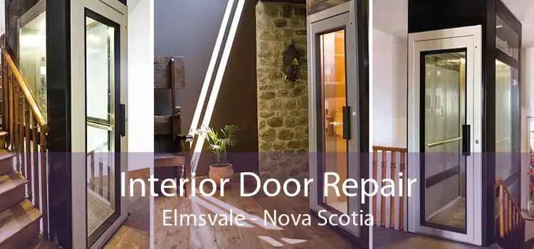 Interior Door Repair Elmsvale - Nova Scotia