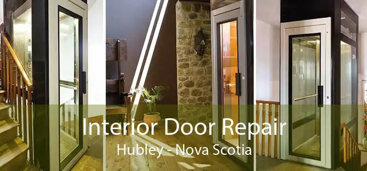 Interior Door Repair Hubley - Nova Scotia