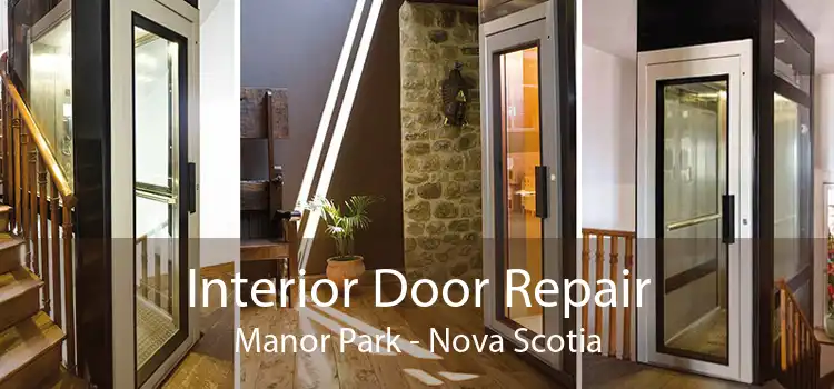 Interior Door Repair Manor Park - Nova Scotia