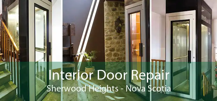 Interior Door Repair Sherwood Heights - Nova Scotia