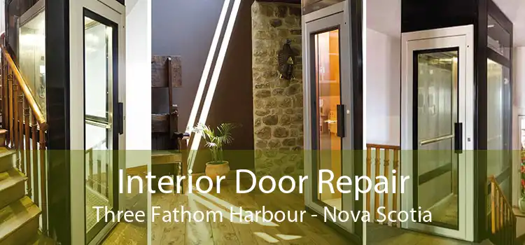 Interior Door Repair Three Fathom Harbour - Nova Scotia