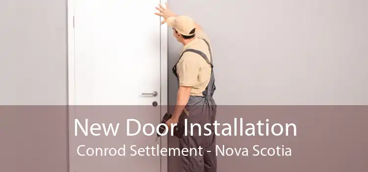 New Door Installation Conrod Settlement - Nova Scotia
