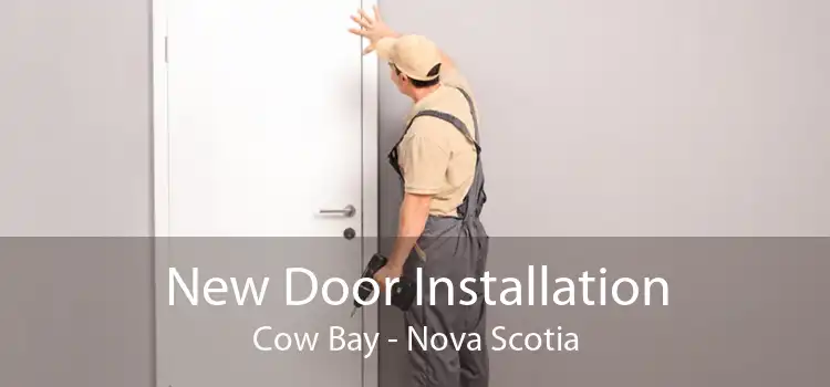 New Door Installation Cow Bay - Nova Scotia