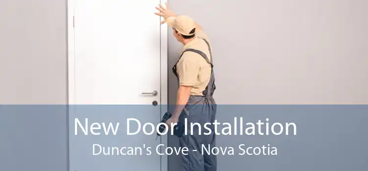 New Door Installation Duncan's Cove - Nova Scotia