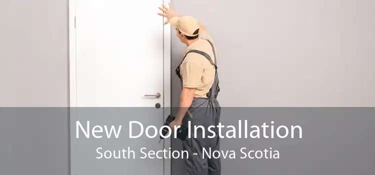 New Door Installation South Section - Nova Scotia
