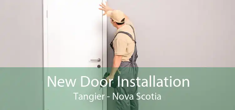New Door Installation Tangier - Nova Scotia