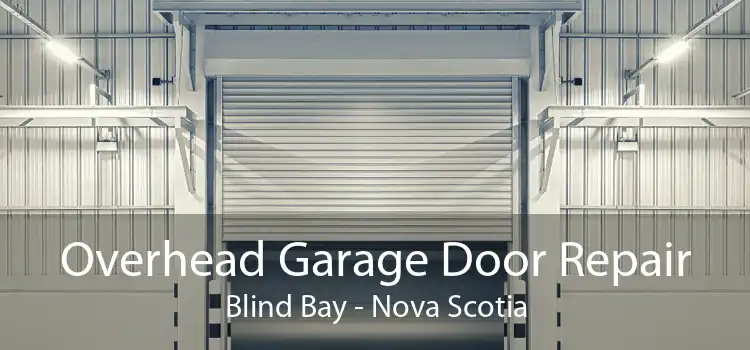 Overhead Garage Door Repair Blind Bay - Nova Scotia