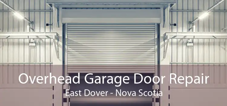 Overhead Garage Door Repair East Dover - Nova Scotia