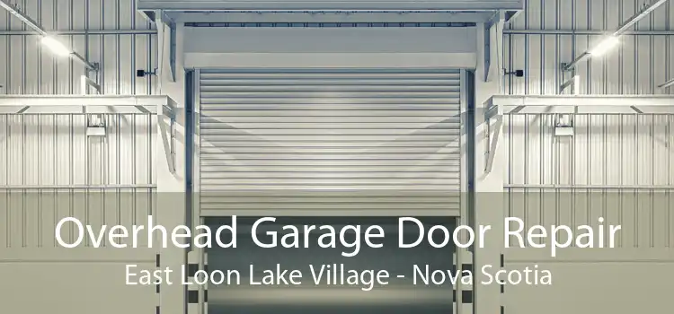 Overhead Garage Door Repair East Loon Lake Village - Nova Scotia
