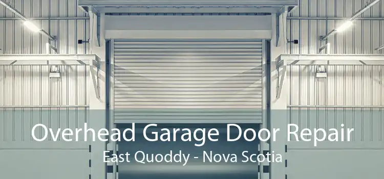 Overhead Garage Door Repair East Quoddy - Nova Scotia