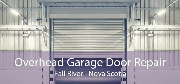 Overhead Garage Door Repair Fall River - Nova Scotia