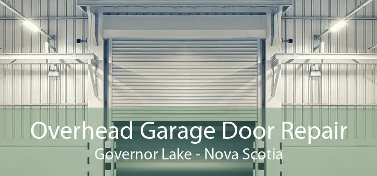 Overhead Garage Door Repair Governor Lake - Nova Scotia