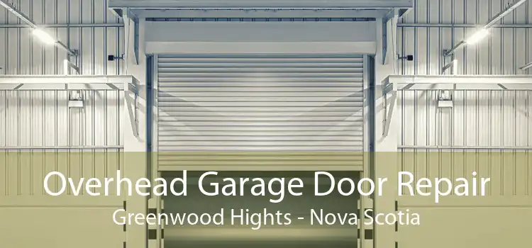 Overhead Garage Door Repair Greenwood Hights - Nova Scotia