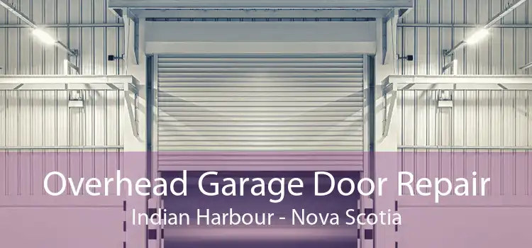 Overhead Garage Door Repair Indian Harbour - Nova Scotia