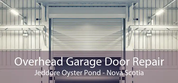 Overhead Garage Door Repair Jeddore Oyster Pond - Nova Scotia