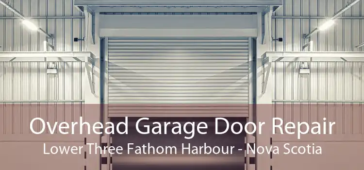Overhead Garage Door Repair Lower Three Fathom Harbour - Nova Scotia