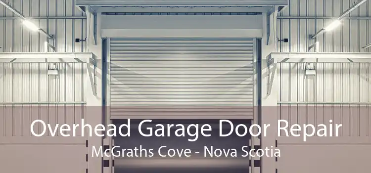 Overhead Garage Door Repair McGraths Cove - Nova Scotia