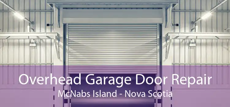 Overhead Garage Door Repair McNabs Island - Nova Scotia
