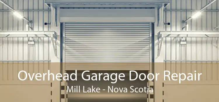 Overhead Garage Door Repair Mill Lake - Nova Scotia