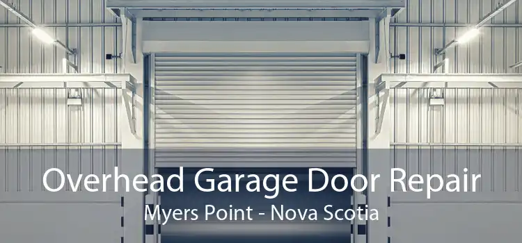Overhead Garage Door Repair Myers Point - Nova Scotia